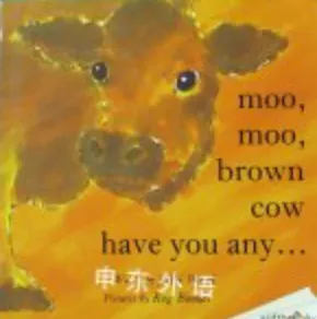 Cover of Moo, moo, brown cow have you any...