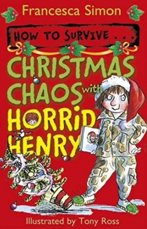 Cover of Christmas Chaos with Horrid Henry