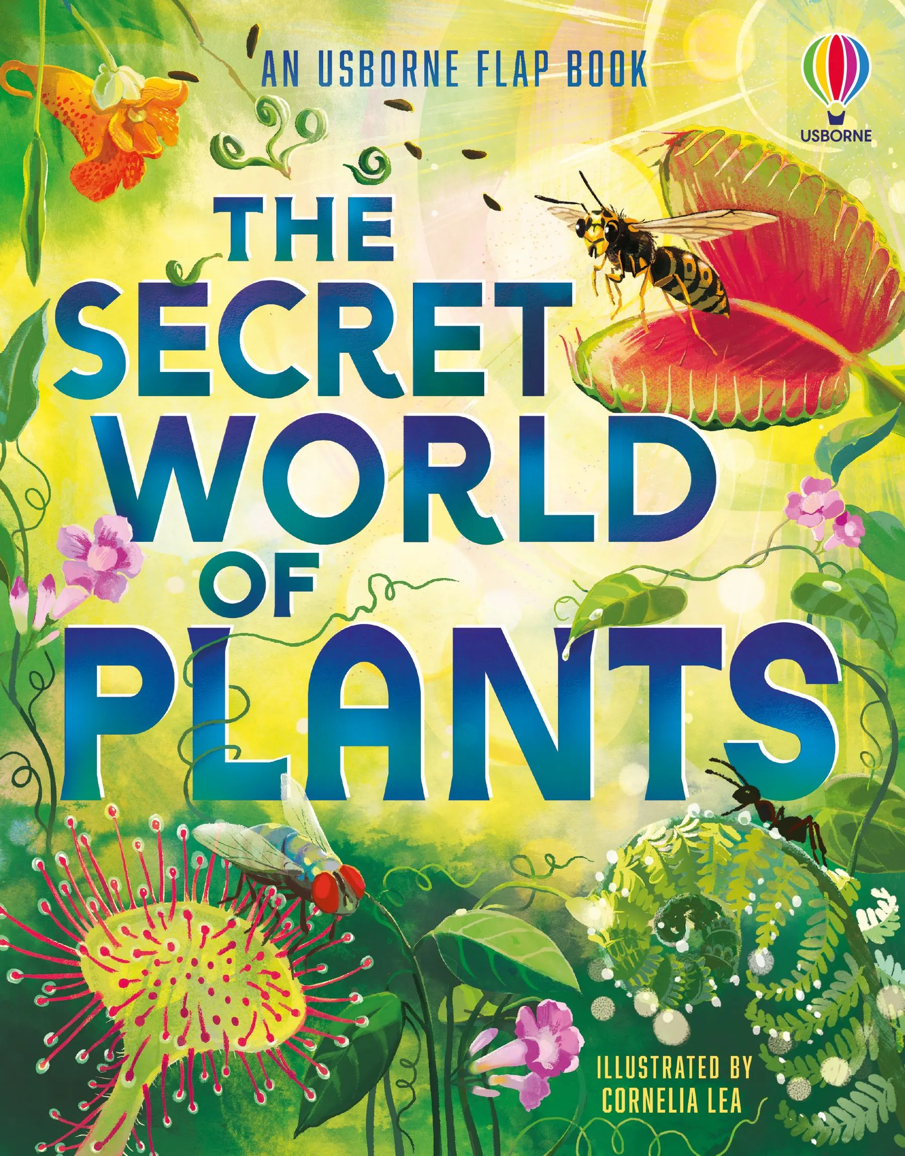 The Secret World of Plants