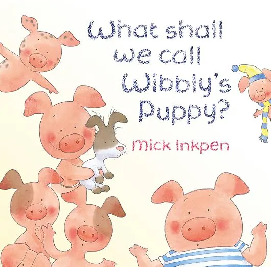What Shall We Call Wibbly's Puppy?