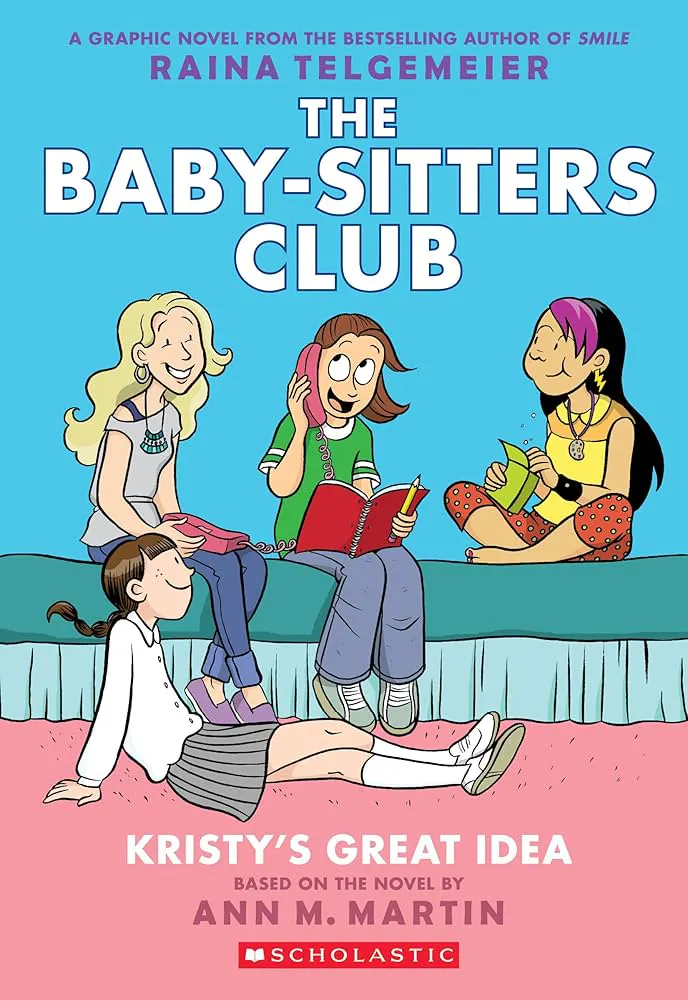 The Baby-Sitters Club: Kristy's Great Idea
