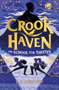 Crook Haven: The School For Thieves