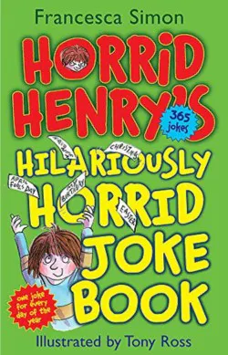 Horrid Henry's Hilariously Horrid Joke Book
