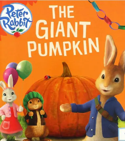 Peter Rabbit: The Giant Pumpkin