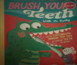 Cover of Brush Your Teeth With Mr Dinky