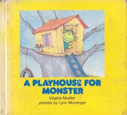 A Playhouse for Monster