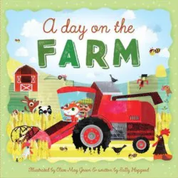 Cover of Let’s Learn About… A Day On The Farm