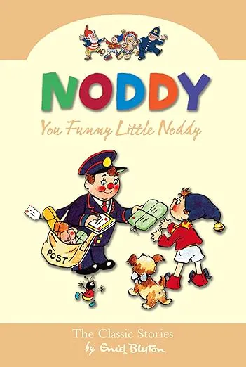 You Funny Little Noddy!
