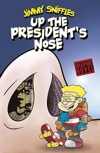 Up the President's Nose : Jimmy Sniffles