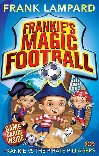 Frankie's Magic Football Frankie Vs The Pirate Pillagers