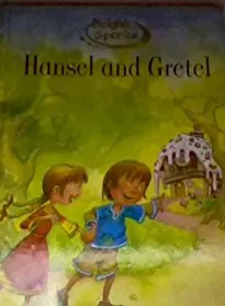 Hansel and Gretel