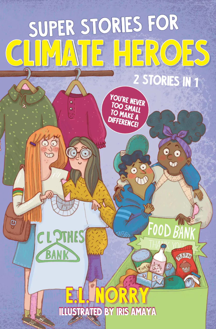 Super Stories for Climate Heroes 2 Stories in 1