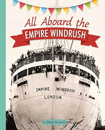 All Aboard the Empire Windrush