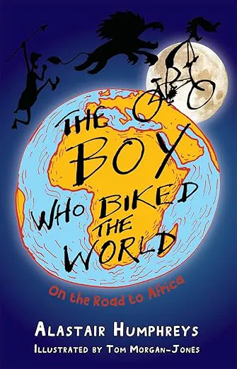Cover of The Boy Who Biked The World