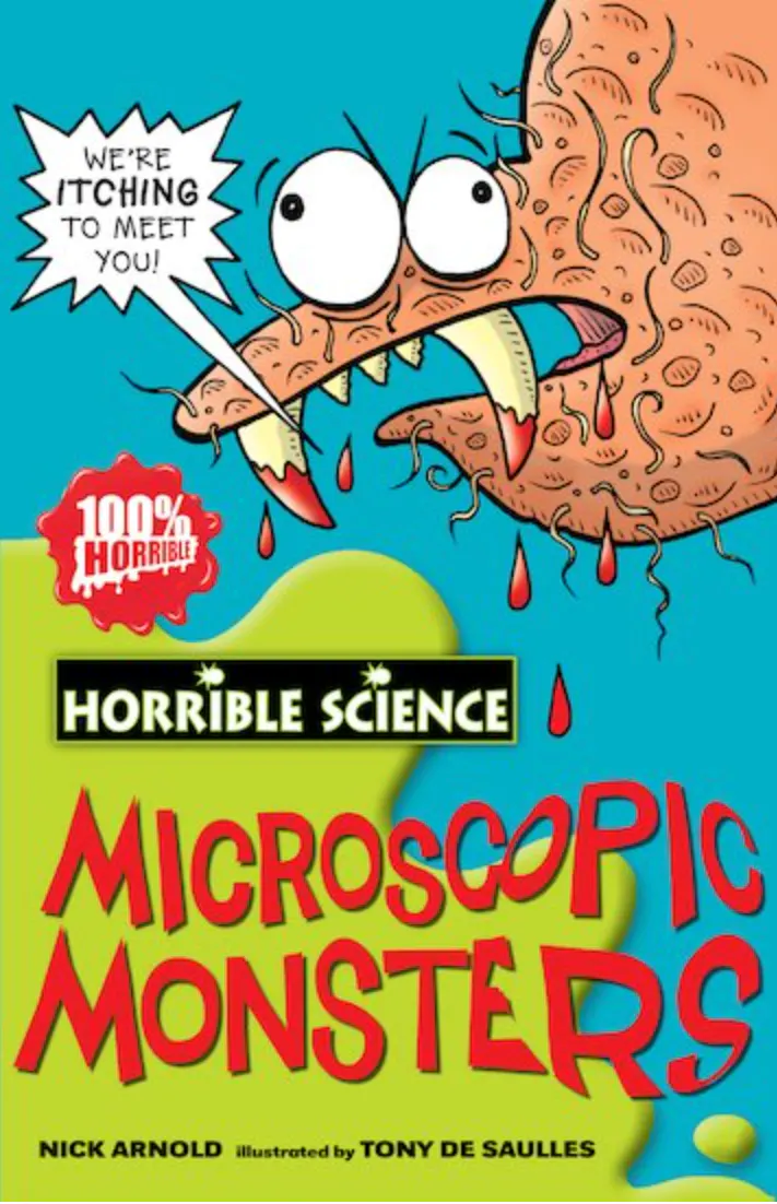 Horrible Science Microscopic Monsters