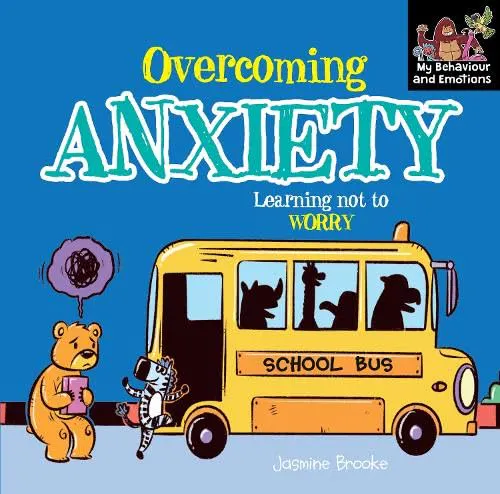 Overcoming Anxiety Learning Not to Worry