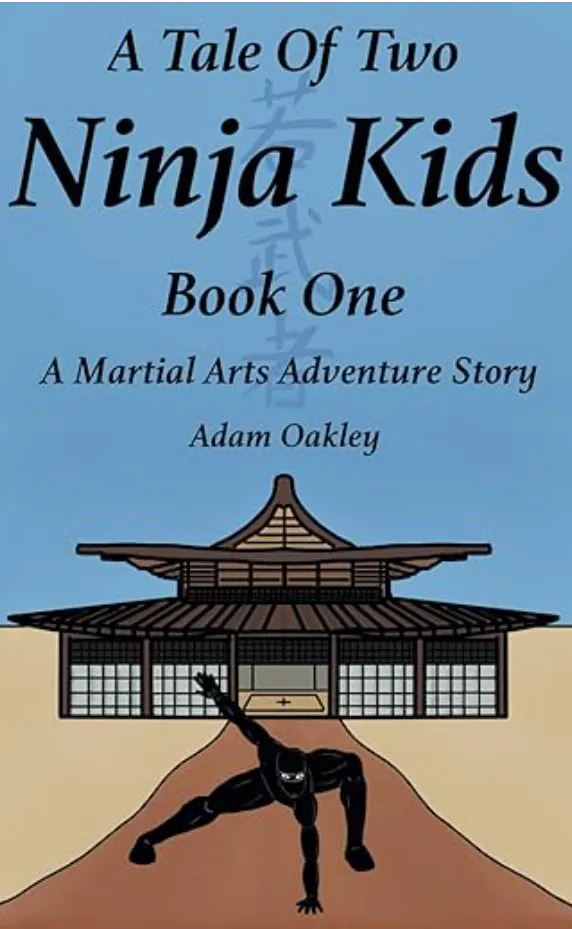 A Tale of Two Ninja Kids Book One
