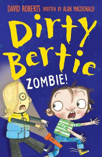 Dirty Bertie: Dinosaur! & Zombie!