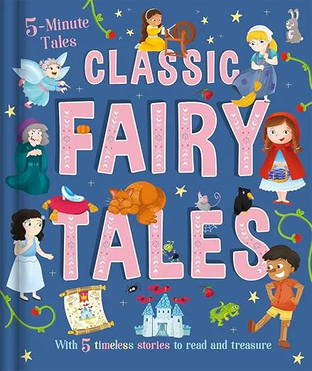 CLASSIC FAIRY TALES.
