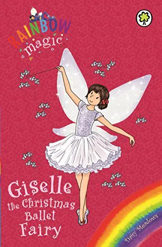 Rainbow Magic Giselle the Christmas Ballet Fairy