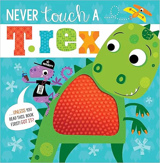 Never Touch A T.rex