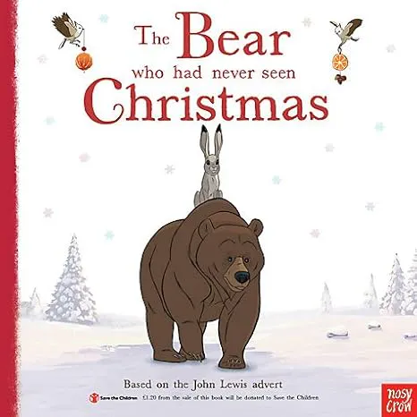 The Bear Who Had Never Seen Christmas
