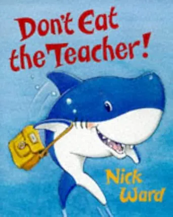 Don't Eat The Teacher!