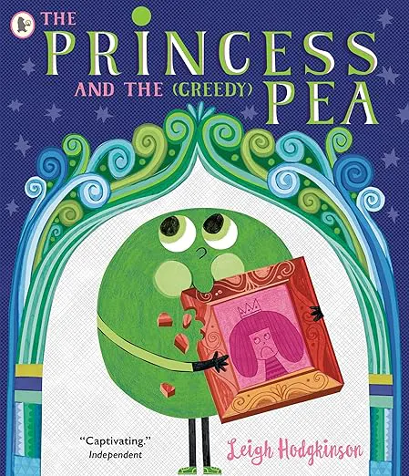 The Princess And The Greedy Pea