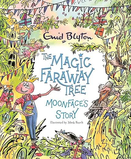 The Magic Faraway Tree Moonface's Birthday Surprise