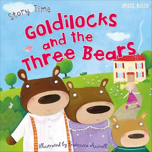 Goldilocks and The Three Bears