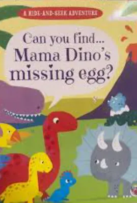 Can You Find... Mama Dino's Missing Egg?