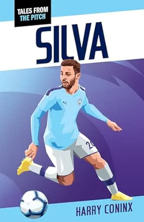 Tales From The Pitch Silva 
