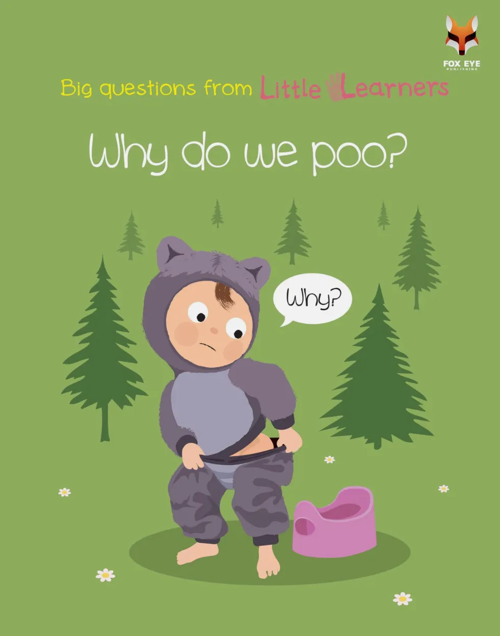 Big Questions From Little Learners Why Do We Poo?