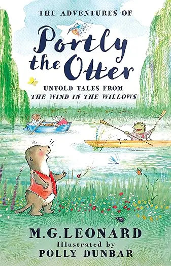The Adventures of Portly the Otter: Untold Tales from the Wind in the Willows