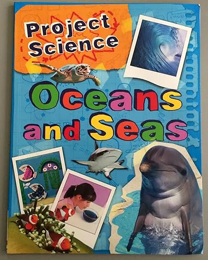 Project Science - Oceans and Seas