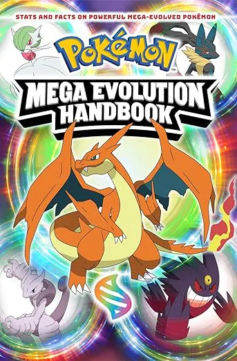 Pokemon -Mega Evolution Handbook