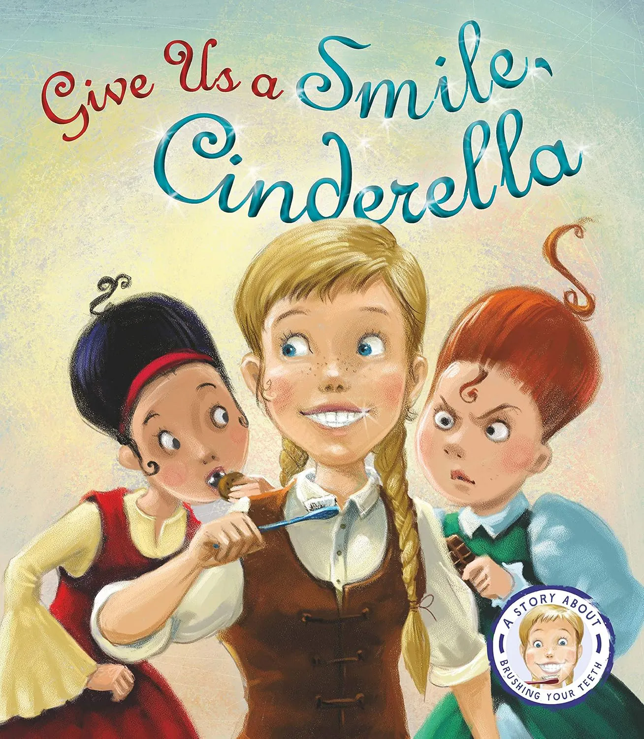 Give Us A Smile Cinderella