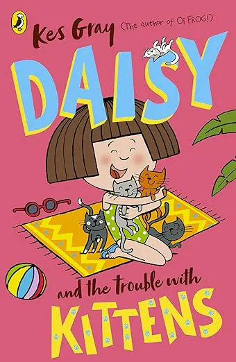 Daisy And The Trouble With Kittens