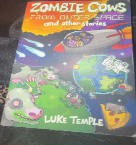 Zombie Cows From Outer Space And Other Stories