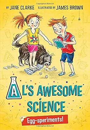 Al's Awesome Science: Egg-speriments!