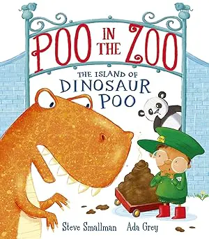 Poo In The Zoo: The Island Of Dinosaur Poo