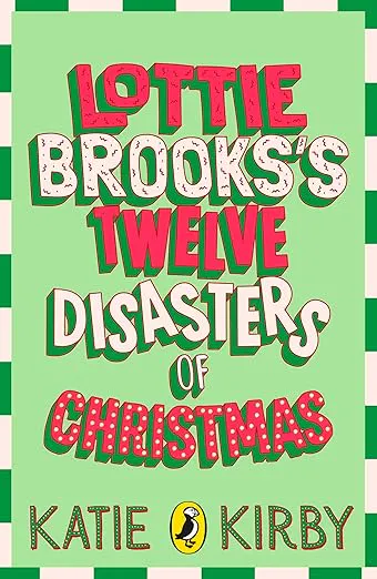 Lottie Brooks's Twelve Disasters of Christmas