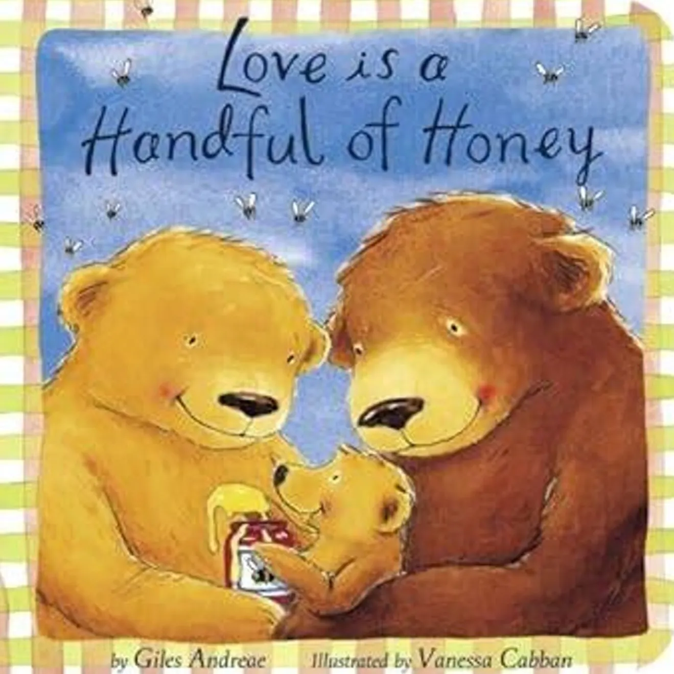 Love Is A Handful Of Honey