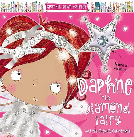 Daphne The Diamond Fairy And The Catwalk Catastrophe