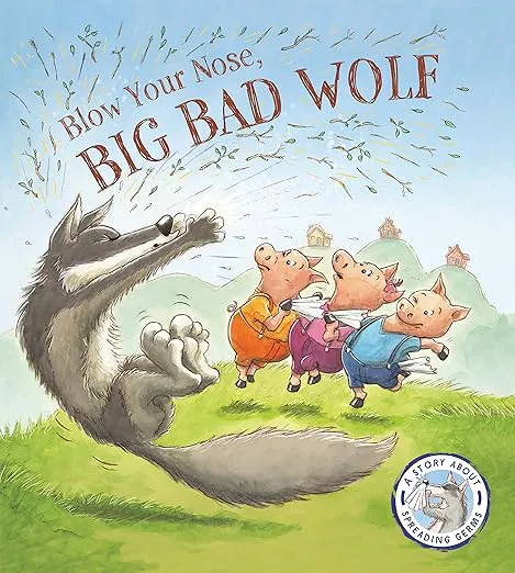 Blow Your Nose Big Bad Wolf