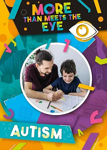 More Than Meets The Eye - Autism