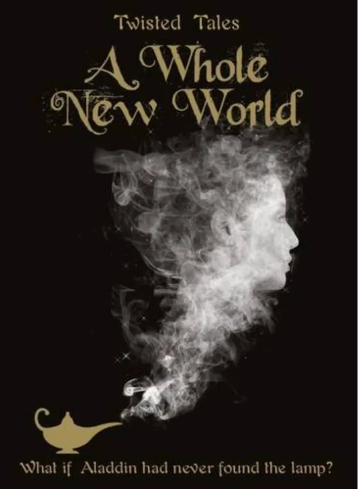A Whole New World A Twisted Tale