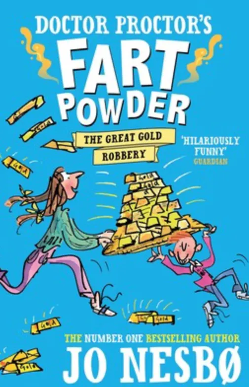 Doctor Proctor's Fart Powder: The Great Gold Robbery