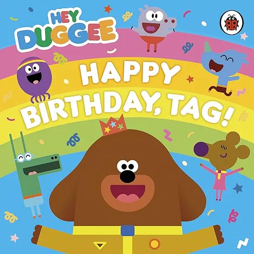 Hey Duggee: Happy Birthday, Tag!
