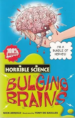 Horrible Science: Bulging Brains